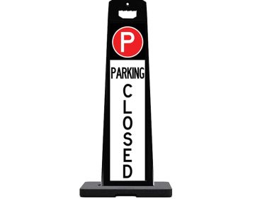 Vertical Panel 45" Parking Lot Sign (PARKING CLOSED)