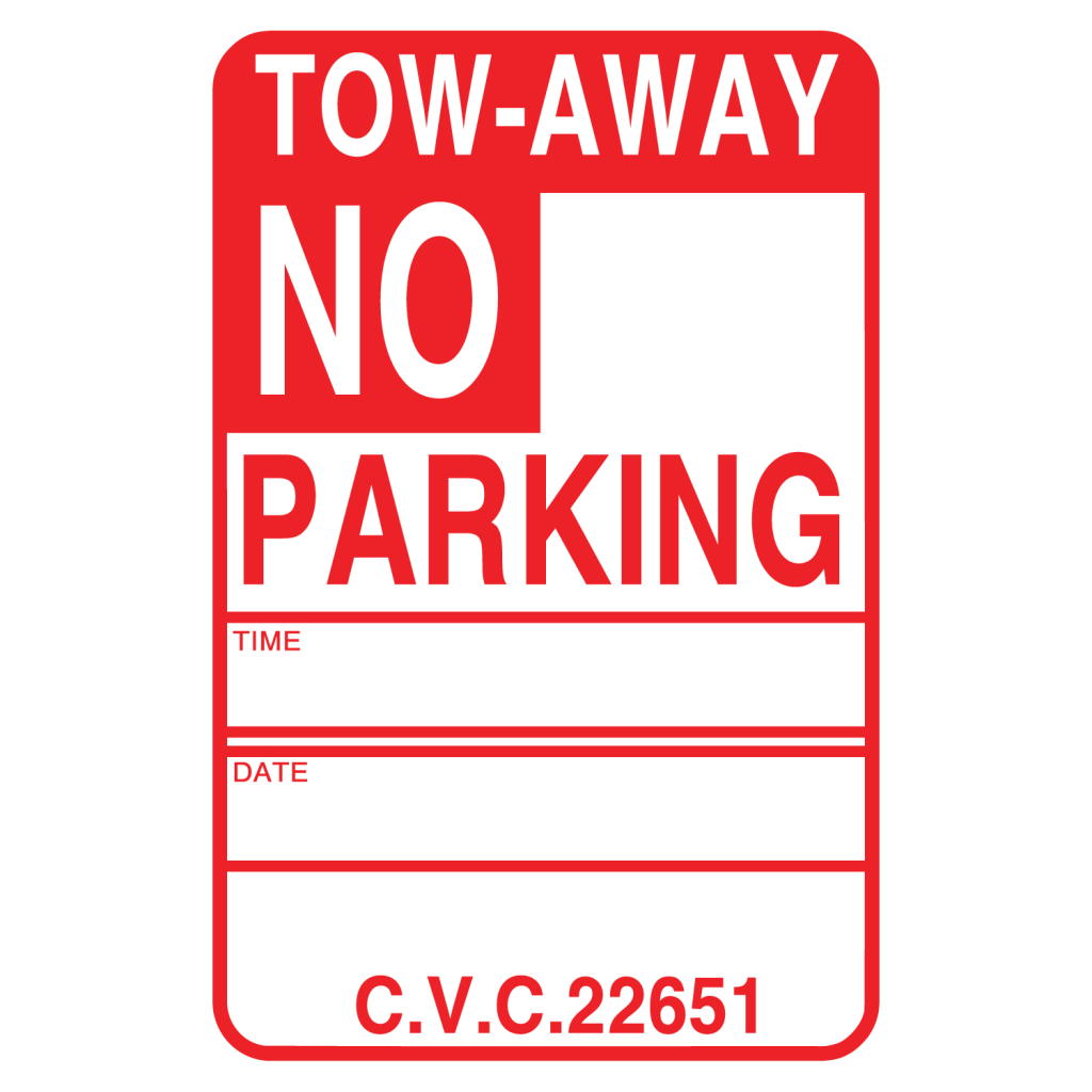 TOW-AWAY NO PARKING CVC 222651 Cardboard Sign (Pack of 250)