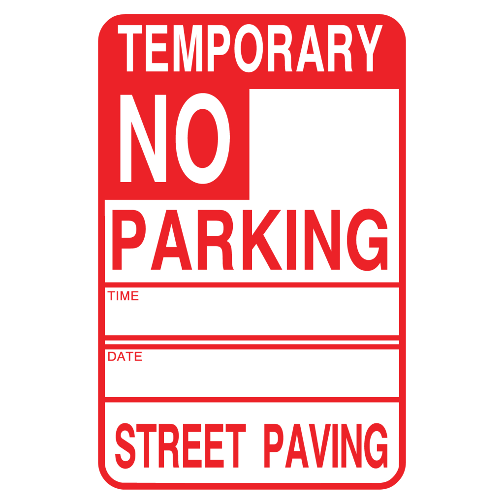 TEMPORARY NO PARKING STREET PAVING Cardboard Sign (Pack of 250)