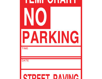TEMPORARY NO PARKING STREET PAVING Cardboard Sign (Pack of 250)