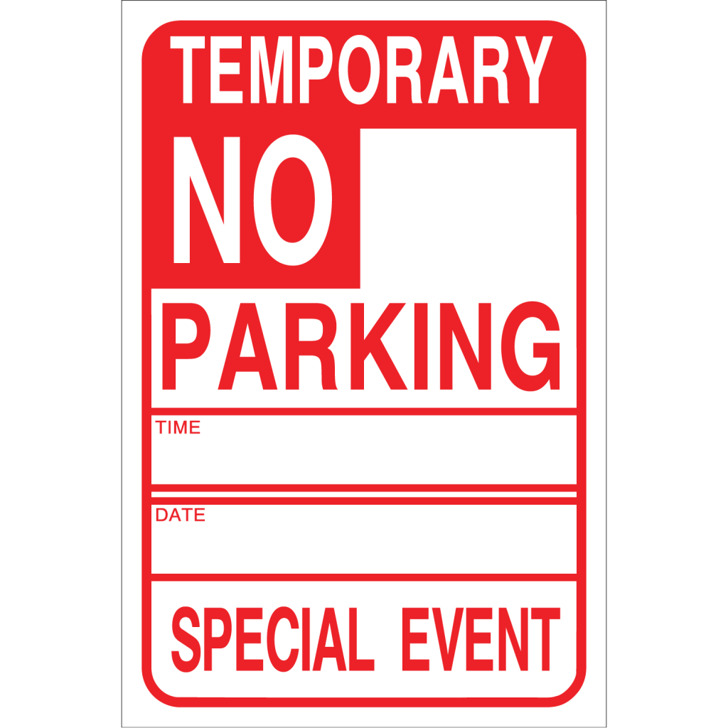 TEMPORARY NO PARKING SPECIAL EVENT Cardboard Sign (Pack of 250)