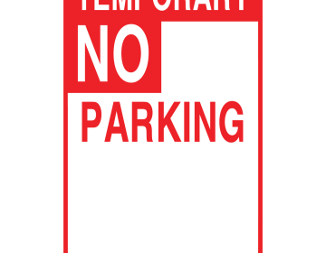 TEMPORARY NO PARKING BY ORDER OF POLICE DEPT Cardboard Sign (Pack of 250)