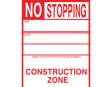 TOW-AWAY NO STOPPING CONSTRUCTION ZONE Cardboard Sign (Pack of 250)