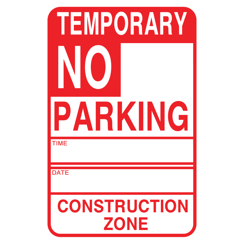 TEMPORARY NO PARKING CONSTRUCTION ZONE Cardboard Sign (Pack of 250)