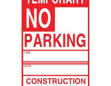 TEMPORARY NO PARKING CONSTRUCTION ZONE Cardboard Sign (Pack of 250)