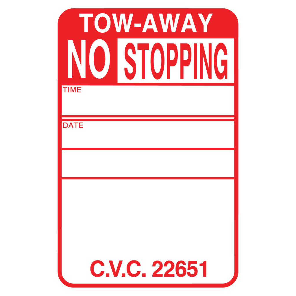 TOW-AWAY NO STOPPING CVC 22651 Cardboard Sign (Pack of 250)