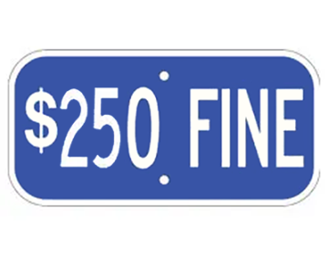 Aluminum Disabled Fine Sign ($250 Fine Blue & White)