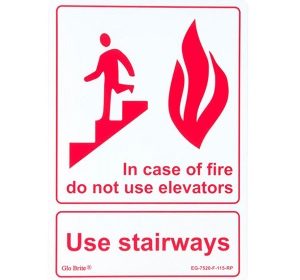 Use Stairways (In Case of Fire) 14" x 10"