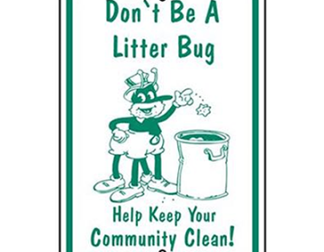 Aluminum Don't Be A Litter Bug Sign