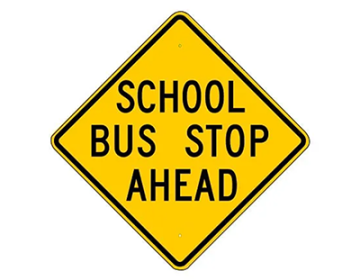 Aluminum School Bus Stop Ahead Sign (S3-1)