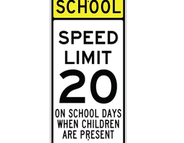 Aluminum Speed Limit 20 On School Days When Children Are Present Sign (S4-7)