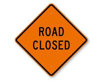 Aluminum Road Closed Sign (W20-10)