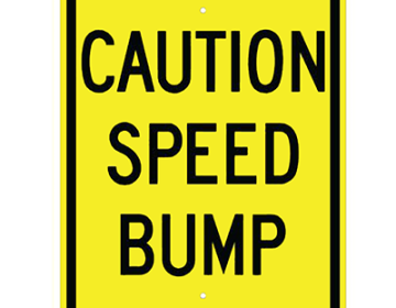 Aluminum Caution Speed Bump Sign