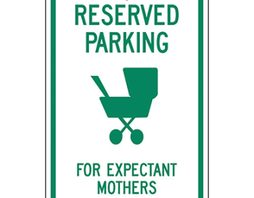 Aluminum Reserved Parking for Expectant Mothers Sign