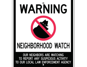 Aluminum Warning Neighborhood Watch Sign